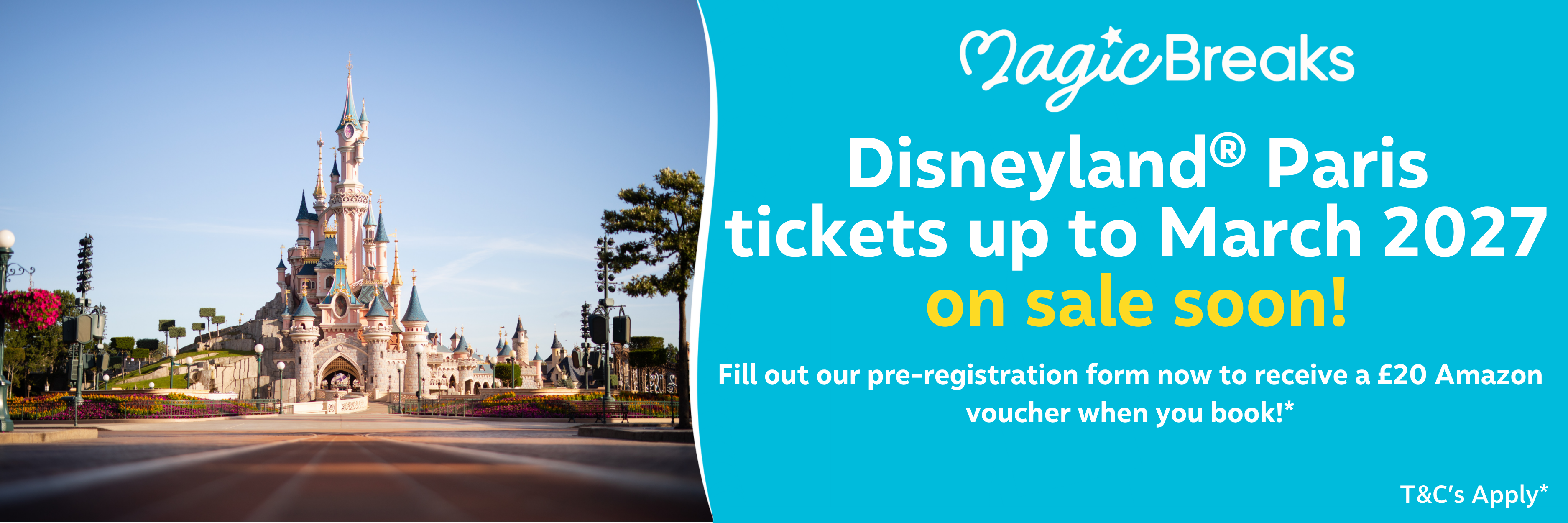 Disneyland Paris 2026/2027 Tickets Coming Soon MagicBreaks Disneyland Paris 2026/2027 Tickets Coming Soon carousel banner